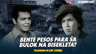 20 Pesos para sa Bulok ng Bike  Tanging Ikaw  Fernando Poe Jr Susan Roces [upl. by Vassaux]