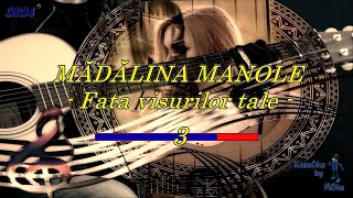 KaraOke  Fata visurilor tale  Madalina Manole [upl. by Ahsac]