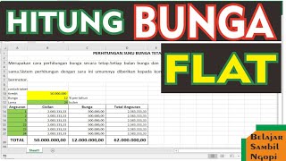 Belajar Hitung Bunga FlatTetap  Simulasi Kredit Pinjaman [upl. by Odyssey]