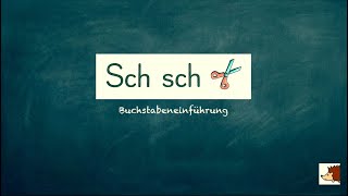 Erklärvideo Der Laut Schsch Buchstabeneinführung Klasse 1 [upl. by Aglo]