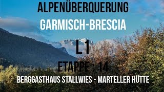 Alpenüberquerung  Garmisch  Brescia  Etappe 15 Marteller Hütte – Peio  GPSTrack [upl. by Fezoj]