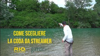 Come scegliere la coda da streamer nella pesca a mosca [upl. by Reddin]