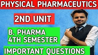 Physical Pharmaceutics bpharma fourth semester important questions  Pharmaceutics important ques [upl. by Teri353]