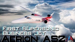 Aerion AS2 Supersonic Business Jet [upl. by Koval896]