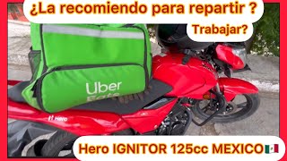 🛑Hero IGNITOR 125cc ✅¿LA RECOMIENDO PARA REPARTIRtrabajar  ✅ [upl. by Wolfson]