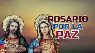 ROSARIO POR UNA PAZ VERDADERA EN EL MUNDO [upl. by Sabine]