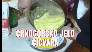 KOLASIN  DOMACICA VESELINKA SPREMA CICVARU TRADICIONLANO CRNOGORSKO JELO [upl. by Minne576]