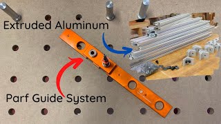 Making an MFT Style Assembly Table Using Extruded Aluminum  Parf Guide System [upl. by Nylg]