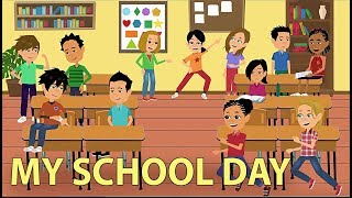 My School Day  Classroom Language and Conversation [upl. by Procora]