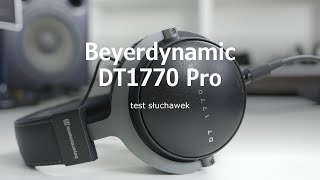 Słuchawki Beyerdynamic DT 1770 Pro  test [upl. by Llewol266]