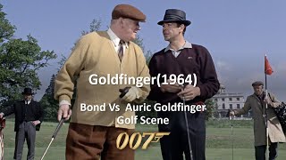 Goldfinger1964 FilmBond Vs Auric Goldfinger Golf Scene [upl. by Sommers]