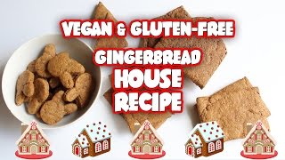 RECIPE VEGAN amp GLUTENFREE GINGERBREAD HOUSE AND ICING ❤ [upl. by Giardap321]