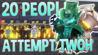 YBA 20 PEOPLE ATTEMPT TWOH SKIN [upl. by Notserk496]