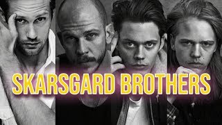 Skarsgård Brothers [upl. by Musser]