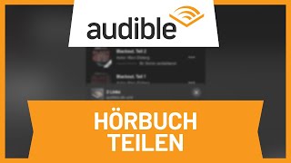 Audible Hörbuch teilen • Tutorial [upl. by Benita]