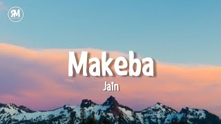 Jain  Makeba lyrics [upl. by Mccollum987]