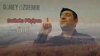 Güney Özdemir  Gotinên Pêşiyan 11 Kürtçe Atasözleri [upl. by Philipps]