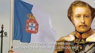 Portuguese Royalist Song  Hino de ElRei Dom Luís I [upl. by Ragland734]