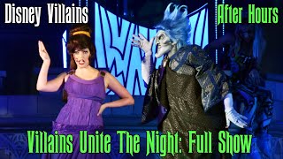 Villains Unite The Night Full Show  Disney Villains After Hours 2020 Front Row  wMegara Hades [upl. by Hokanson]