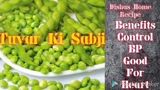 Tuvar Ki Sabji Tuver Nu Shaak Tuvar Ki sabji recipe [upl. by Moclam]