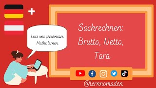 Sachrechnen Brutto Netto Tara  Gewicht [upl. by Dido953]