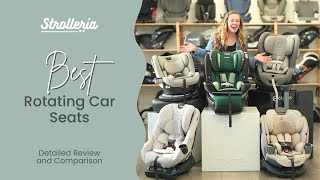 Best Rotating Car Seats Nuna Evenflo Cybex MaxiCosi and more [upl. by Ahsatel]