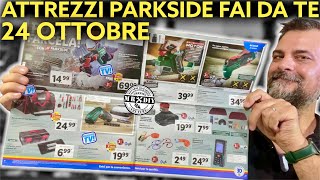 Volantino Parkside Lidl fai da te 24 ottobre 2022 Pialla elettrica avvitatore multifunzione [upl. by Atilahs293]