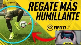 EL REGATE más HUMILLANTE de FIFA 17 [upl. by Ecad]