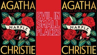 Evil in Small Places 🎧Miss Marple🎧Agatha Christie Audiobook Mystery Crime Story for Relax amp Success [upl. by Nonnaer]