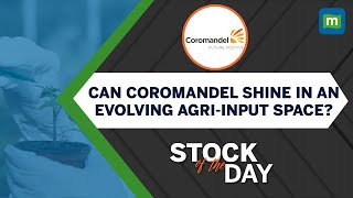 Coromandel International  Agri Stock Standing Strong In Testing Times  Stock Of The Day [upl. by Dorison]