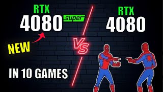 New 4080 Super VS 4080  how much is the difference  Test in 10 games  4K  1440p [upl. by Hekker]