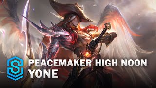 Peacemaker High Noon Yone Skin Spotlight  League of Legends [upl. by Samson]