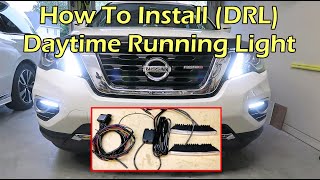 How To Install DRL Daytime Running Light  Nissan Pathfinder [upl. by Aitan]