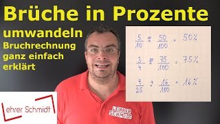 Brüche in Prozente umwandeln  Bruchrechnung  Lehrerschmidt  einfach erklärt [upl. by Toney]