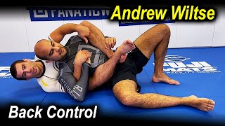 Understanding The Jiu Jitsu Back Control by Andrew Wiltse [upl. by Adner]