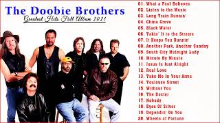 The Doobie Brothers ‎ Greatest Hist Full Album 2021  The Very Best Of The Doobie Brothers ‎ [upl. by Esidnac511]