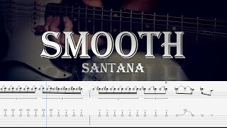 Smooth  Santana  Full TAB  Guitar Cover  Lesson  Tutorial  Guitarra  Sheet [upl. by Janean]