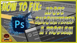 How to fix Adobe quotPhotoshop encountered a problem with display driverquot amp Stopped Working Error [upl. by Amalia540]