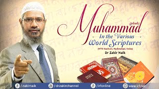 MUHAMMED PBUH IN THE VARIOUS WORLD SCRIPTURES  LECTURE  Q amp A  DR ZAKIR NAIK [upl. by Leduar]