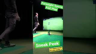 Foresight Sports Golf Simulator  FSX Play Sneak Peek [upl. by Danziger]