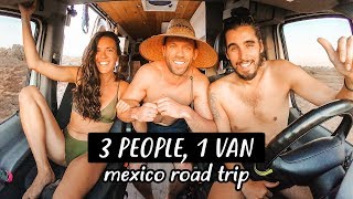 VAN LIFE MEXICO  3 People Living in 1 Van [upl. by Yenatirb766]