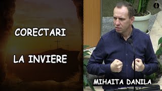 Mihaita Danila  Corectari la Inviere  PREDICA [upl. by Aline113]