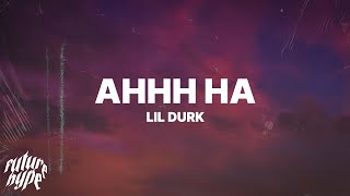 Lil Durk  AHHH HA Lyrics [upl. by Parker]