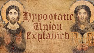 The Hypostatic Union The Condemnation of Eutychianism And Chalcedonian Definition [upl. by Nobell]