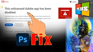 Fix  This unlicensed Adobe app has been disabled on Photoshop 2022 [upl. by Loy]