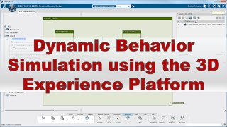 Dynamic Behavior Simulation using the 3D Experience Platform [upl. by Ranie]