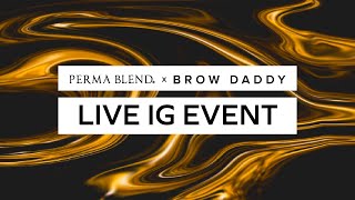 The Gold Collection Event with Perma Blend amp Brow Daddy [upl. by Narej808]