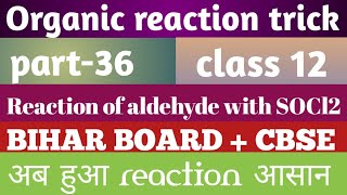 Reaction of aldehyde with thionyl chloride SOCl2part36 [upl. by Attevad]