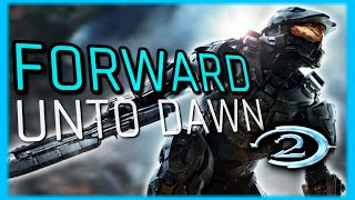 FORWARD UNTO DAWN  A HALO Complete Retrospective  2 [upl. by Nov517]