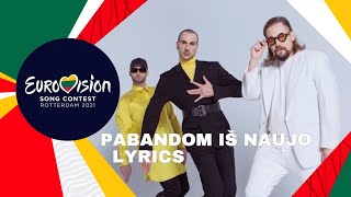 The Roop  Discoteque  Lyrics  Lithuania  Eurovision 2021 [upl. by Finbar891]